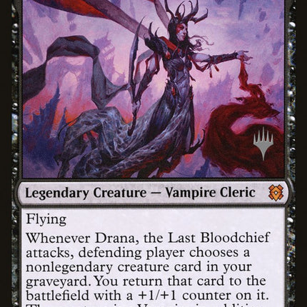 Drana, the Last Bloodchief [Zendikar Rising Promos]