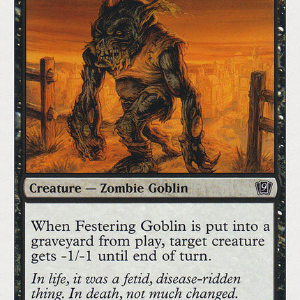 Festering Goblin [Ninth Edition]