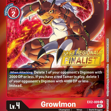Growlmon [EX2-009] (2023 Regionals Finalist) [Digital Hazard Promos]